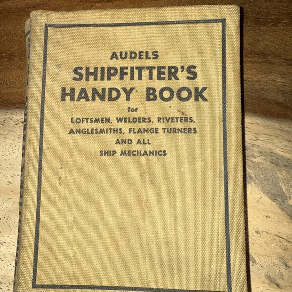Audel's Shipfitter's Handy Book 1940 Edition Steel Ship Building & Repairing - Picture 1 of 2